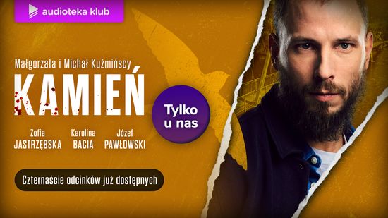 Kamień. Audioserial