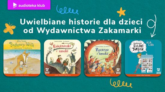 Wydawnictwo Zakamarki w Audioteka Klub