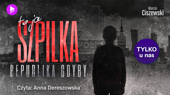 To ja, Szpilka. Republika „Gdyby”