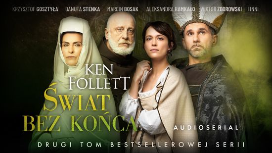 Świat bez końca. Audioserial
