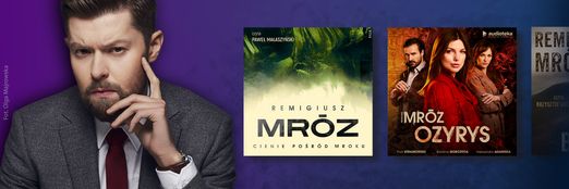 Audiobooki Remigiusza Mroza
