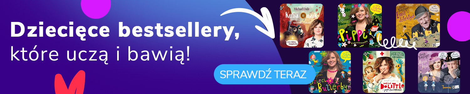 Dziecięce bestsellery - Wydawnictwo Jung-off-ska