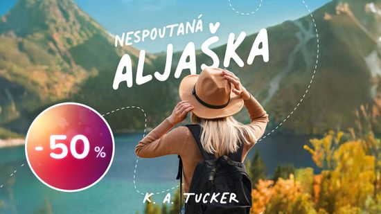 Nespoutaná Aljaška - 50 %