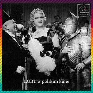 #13 LGBT w polskim kinie, Queerstorie