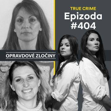 #404 - Michele Williams & Connie Dabate audiobook, Lucie Bechynková a Barbora Krčmová