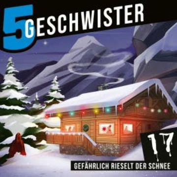 Adventskalender Tag 17 - Gefährlich rieselt der Schnee audiobook, Tobias Schuffenhauer