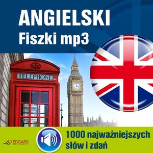 Angielski Fiszki mp3 1000 najważniejszych słów i zdań, zespół autorów