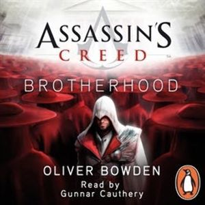 Assassin's Creed: Brotherhood, Oliver Bowden