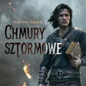 Chmury sztormowe. Wilcy. Tom 2, Martyna Szkołyk