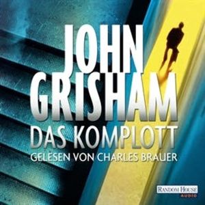 Das Komplott, John Grisham