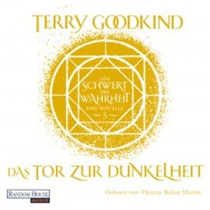 Das Tor zur Dunkelheit - Das Schwert der Wahrheit, Terry Goodkind