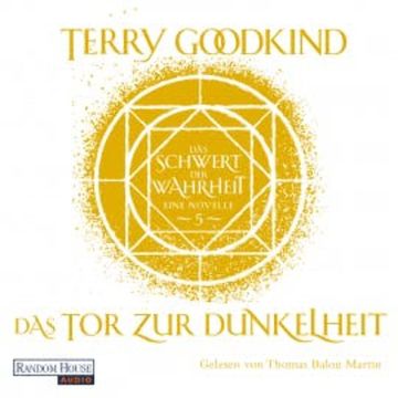 Das Tor zur Dunkelheit - Das Schwert der Wahrheit audiobook, Terry Goodkind