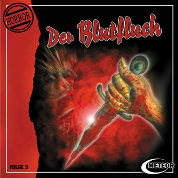 Der Blutfluch (Meteor Horror 3) audiobook, Nikolaus Hartmann, Sascha Gutzeit.