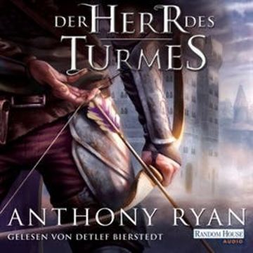 Der Herr des Turmes (Rabenschatten 2) audiobook, Anthony Ryan