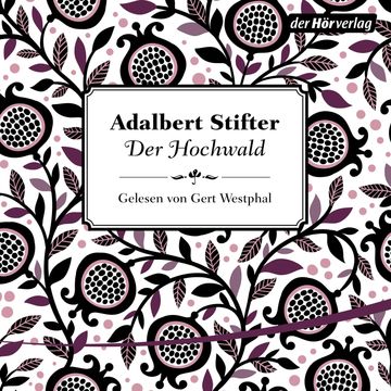 Der Hochwald audiobook, Adalbert Stifter