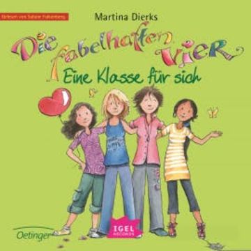 Die fabelhaften Vier 4. Eine Klasse für sich audiobook, Martina Dierks