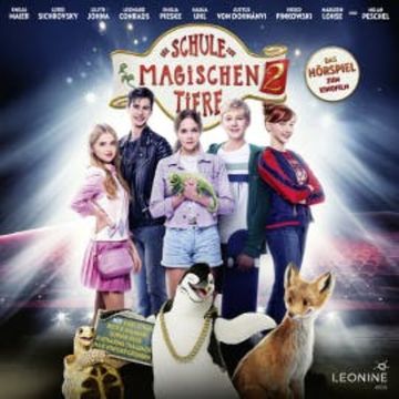 Die Schule der magischen Tiere 2 - Hörspiel zum Film audiobook, N.N.