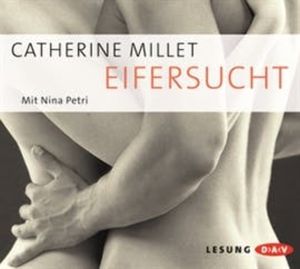 Eifersucht, Catherine Millet