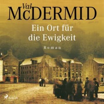 Ein Ort für die Ewigkeit audiobook, Val McDermid