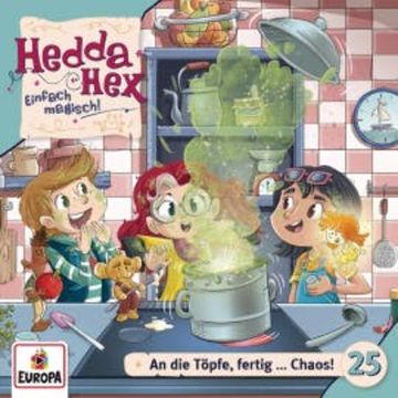 Folge 25: An die Töpfe, fertig ... Chaos! audiobook, Ulrike Rogler