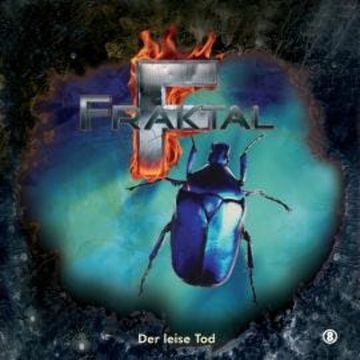 Fraktal, Folge 8: Der leise Tod audiobook, Peter Lerf