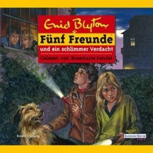 Fünf Freunde und ein schlimmer Verdacht, Enid Blyton