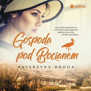 Gospoda pod Bocianem audiobook, Katarzyna Droga