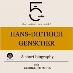 Hans-Dietrich Genscher: A short biography, 5 Minutes
