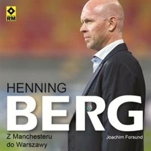 Henning Berg. Z Manchesteru do Warszawy, Joachim Førsund