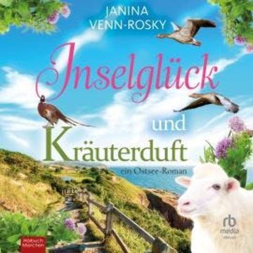 Inselglück und Kräuterduft audiobook, Janina Venn-Rosky