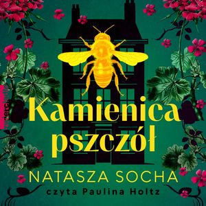 Kamienica pszczół, Natasza Socha