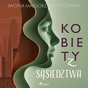 Kobiety z sąsiedztwa audiobook, Iwona Małgorzata Żytkowiak
