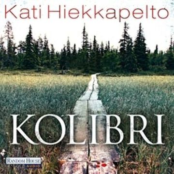 Kolibri audiobook, Kati Hiekkapelto