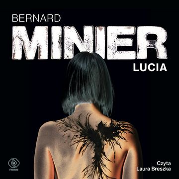 Lucia audiobook, Bernard Minier