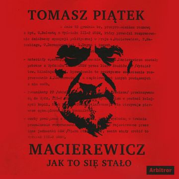 Macierewicz. Jak to się stało audiobook, Tomasz Piątek