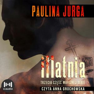 Matnia. Rosyjska mafia. Tom III, Paulina Jurga