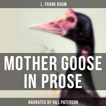 Mother Goose in Prose audiobook, L. Frank Baum