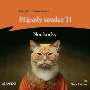 Případy soudce Ti: Noc kočky, Frédéric Lenormand