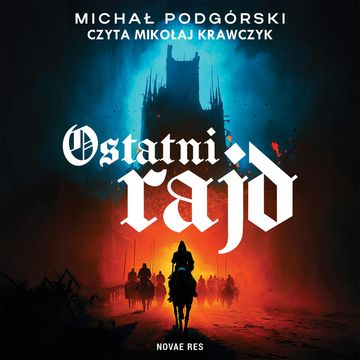 Ostatni rajd audiobook, Michał Podgórski