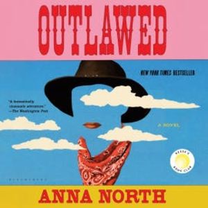 Outlawed, Anna North