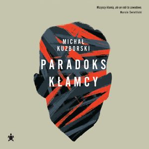 Paradoks kłamcy, Michał Kuzborski