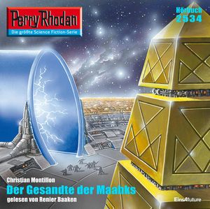 Perry Rhodan 2534: Der Gesandte der Maahks, Christian Montillon