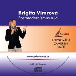 Postmodernismus a já, Brigita Vimrová