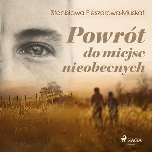 Powrót do miejsc nieobecnych, Stanisława Fleszarowa-Muskat