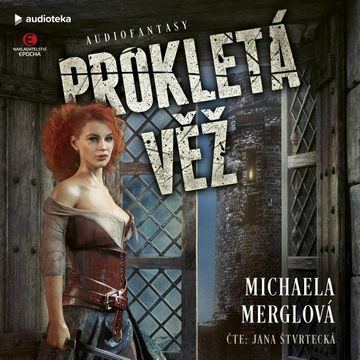 Prokletá věž audiobook, Michaela Merglová
