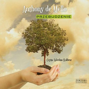 Przebudzenie audiobook, Anthony de Mello