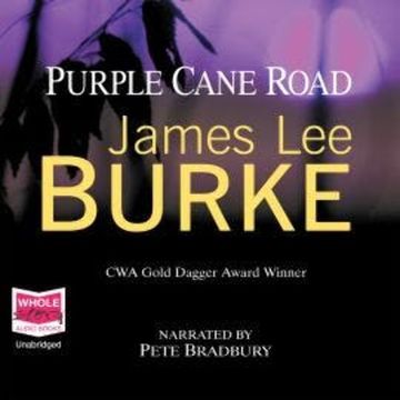 Purple Cane Road audiobook, James Lee Burke