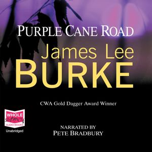 Purple Cane Road, James Lee Burke