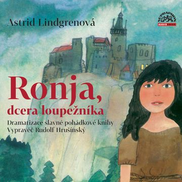 Ronja, dcera loupežníka audiobook, Astrid Lindgrenová