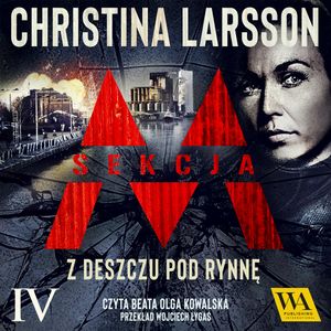 Sekcja M - Tom IV, Christina Larsson